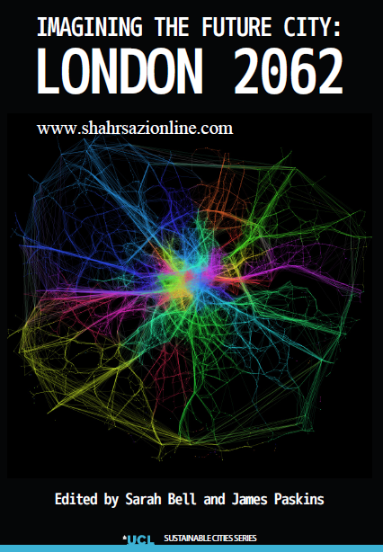 کتاب تصویر شهر آینده : لندن ۲۰۶۲